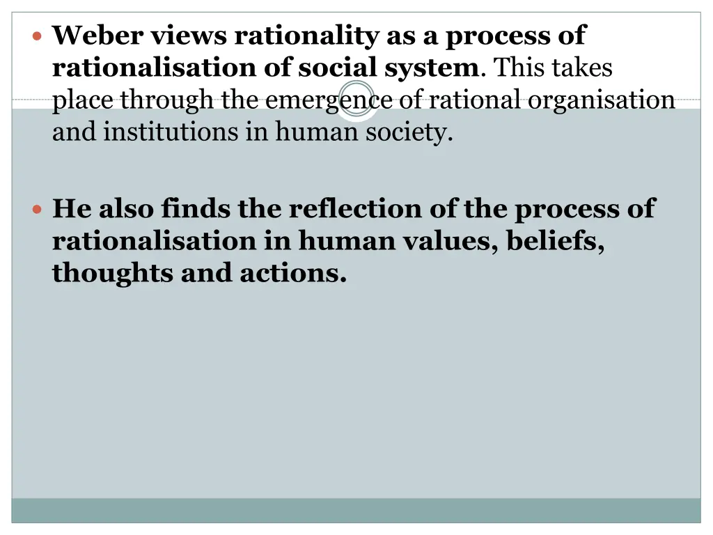 weber views rationality as a process