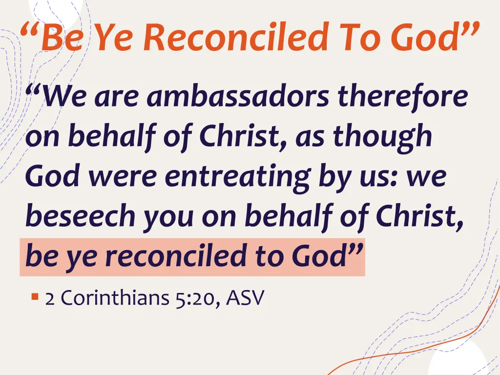 be ye reconciled to god