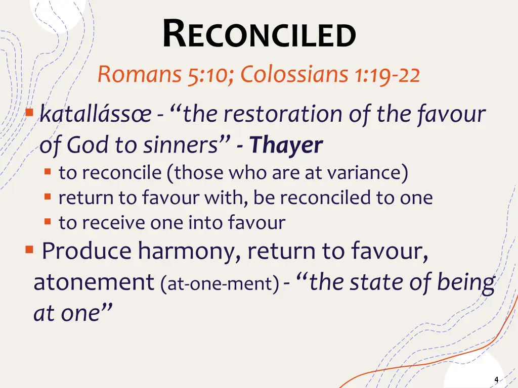 r econciled romans 5 10 colossians 1 19 22