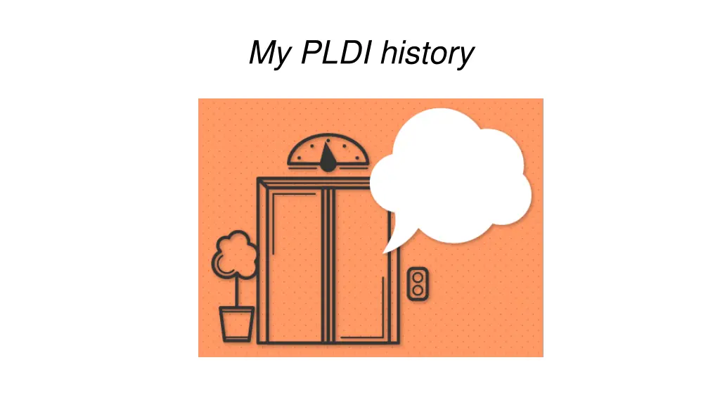 my pldi history