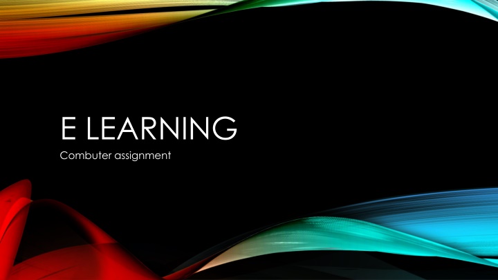 e learning combuter assignment