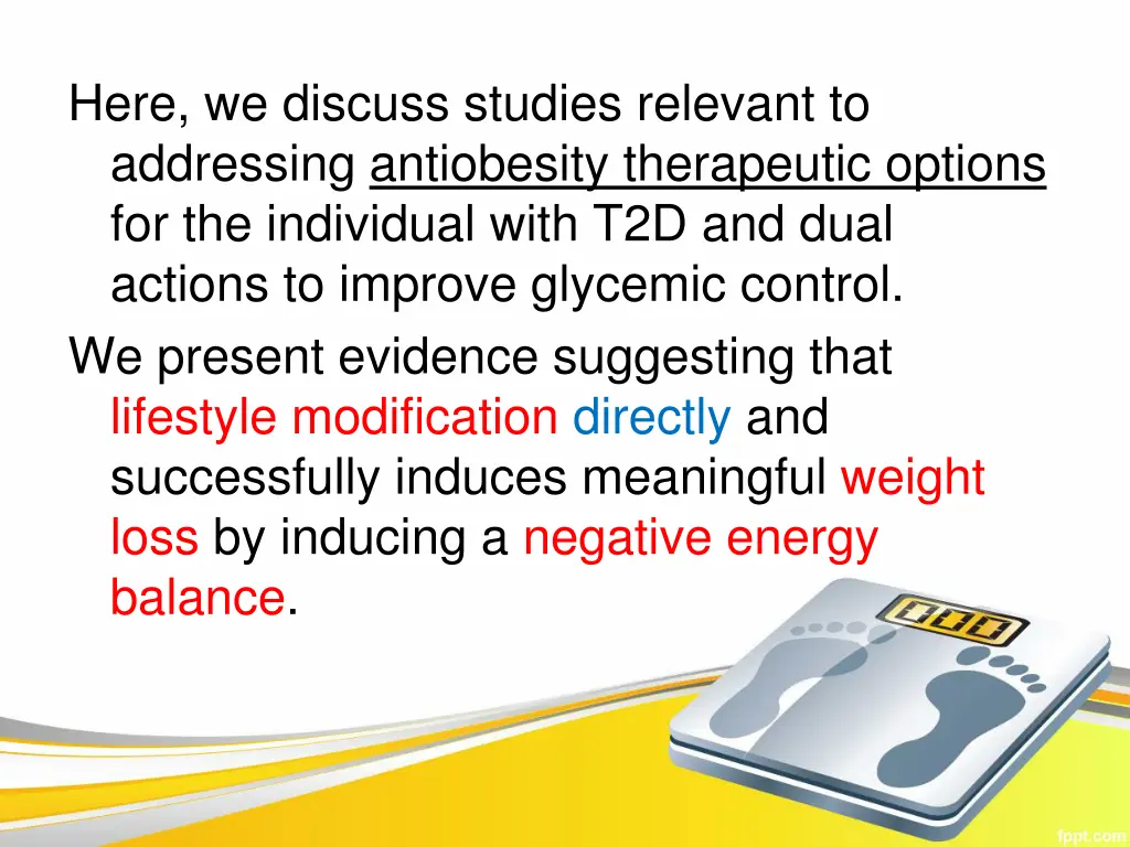here we discuss studies relevant to addressing