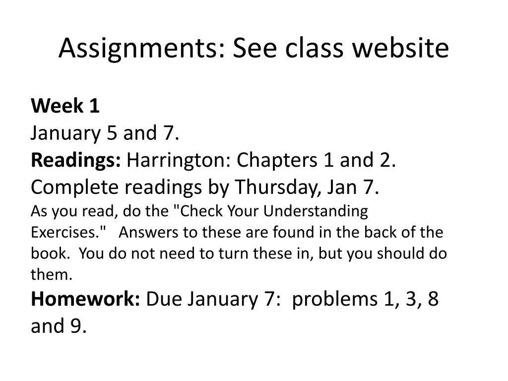 assignments see class website