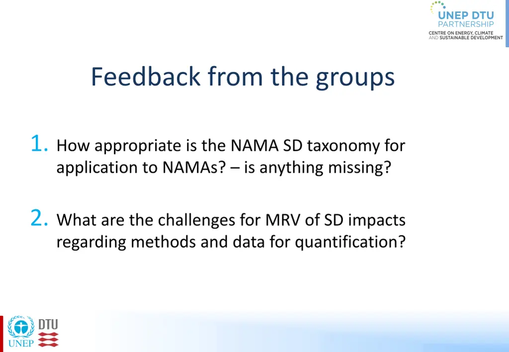 feedback from the groups