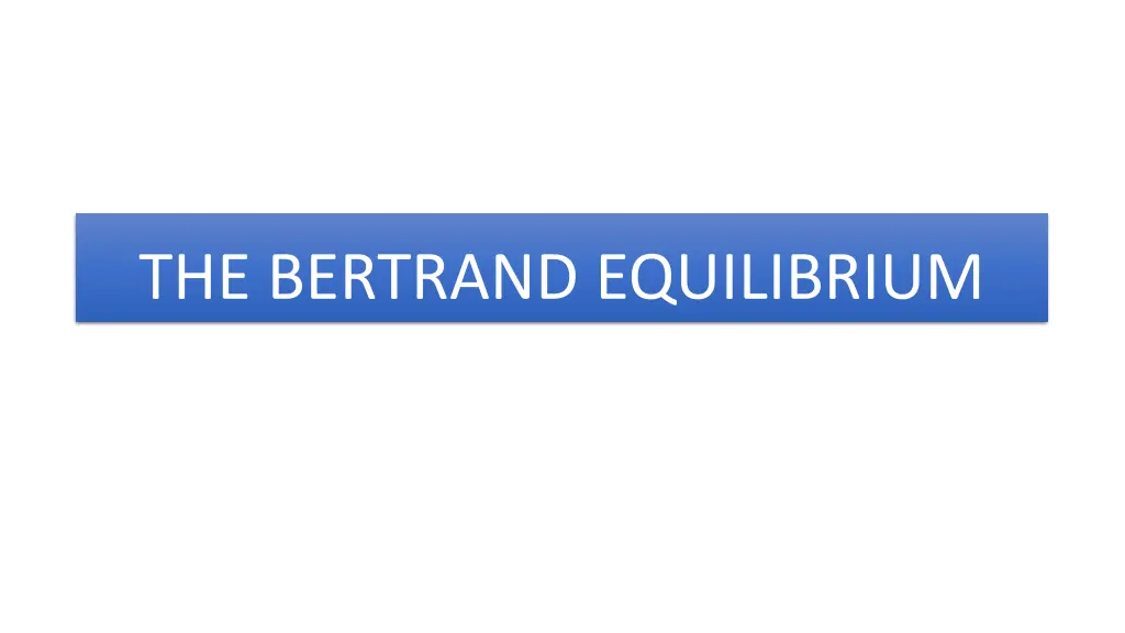 the bertrand equilibrium