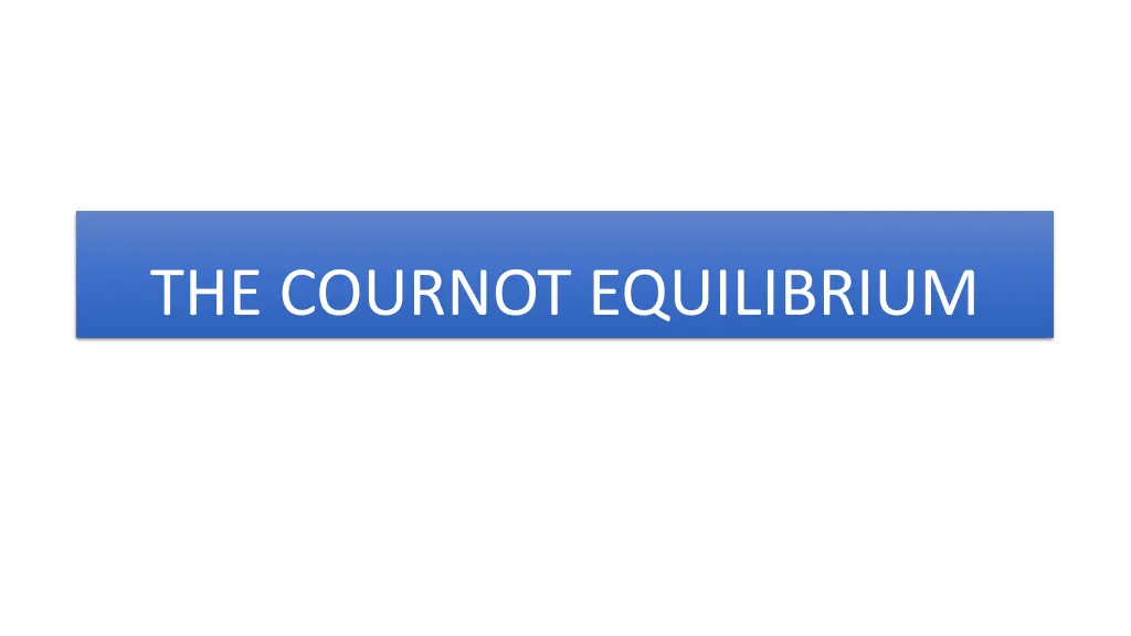 the cournot equilibrium