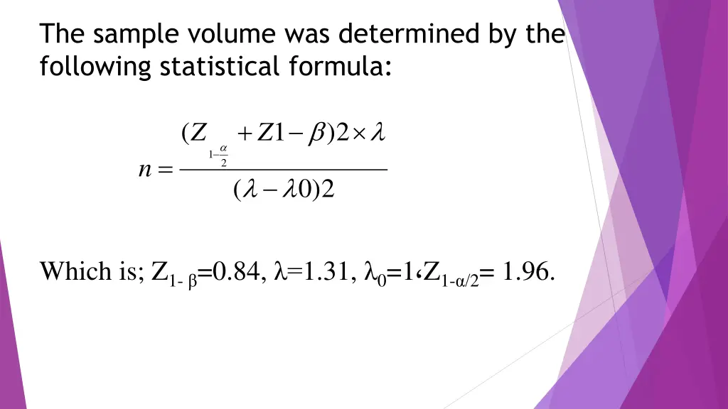 the sample volume was determined by the following