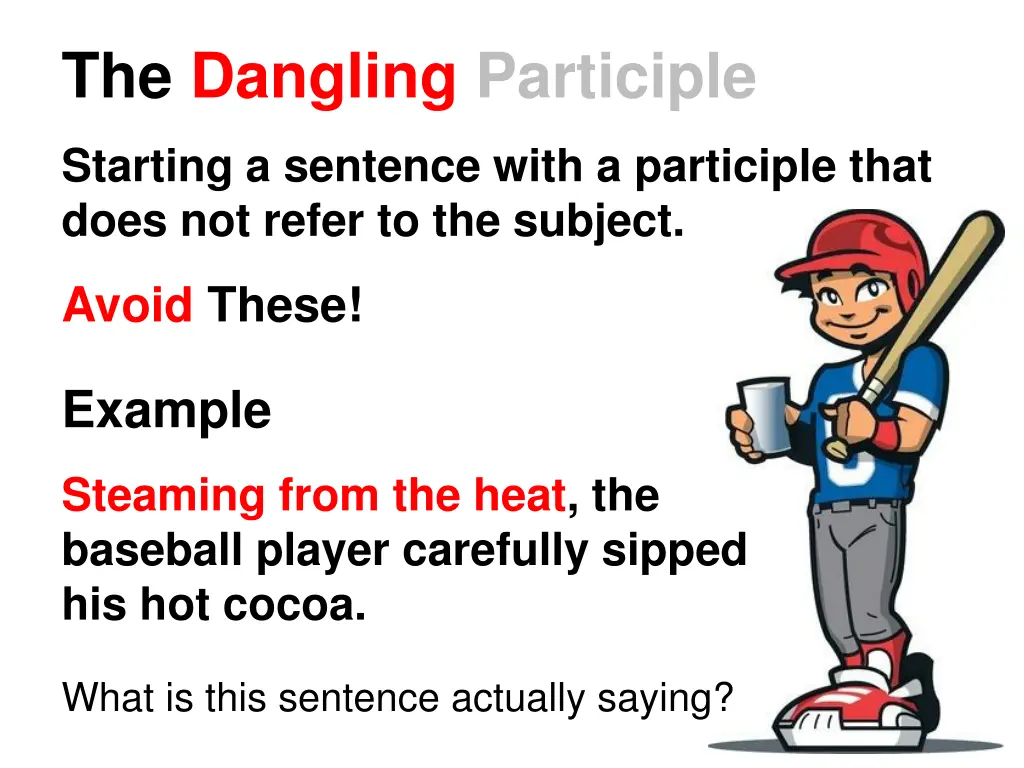 the dangling participle