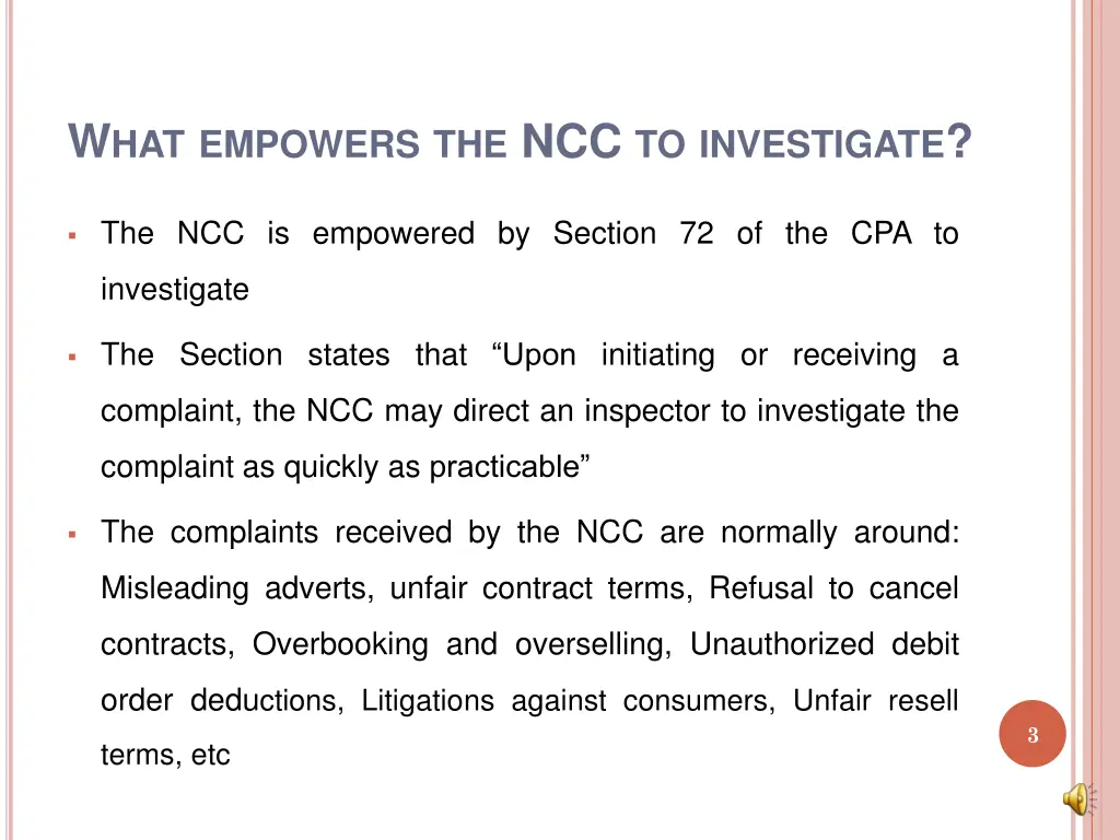 w hat empowers the ncc to investigate