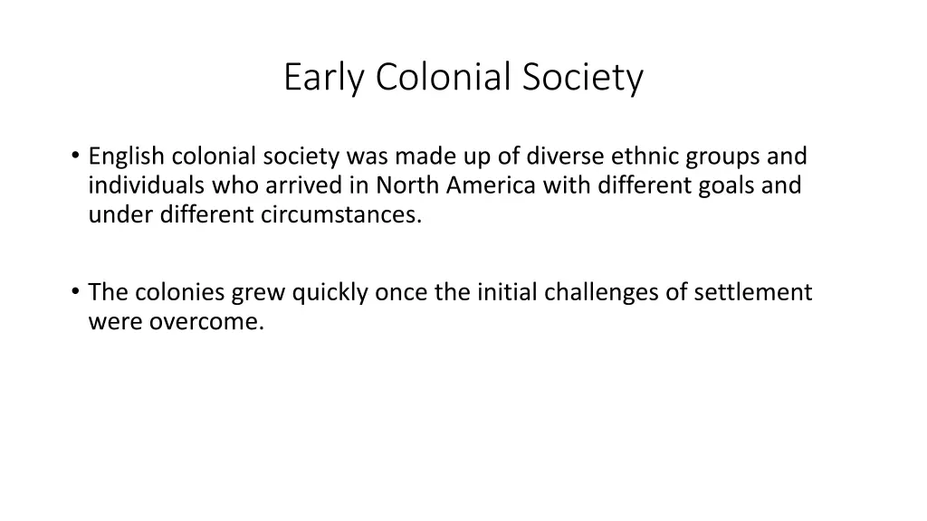 early colonial society