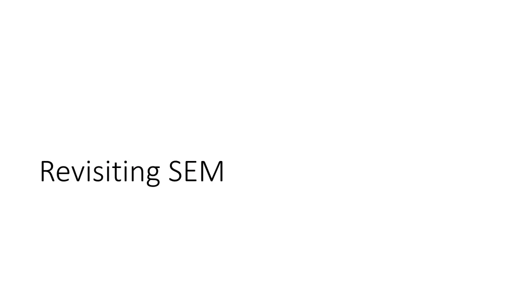 revisiting sem