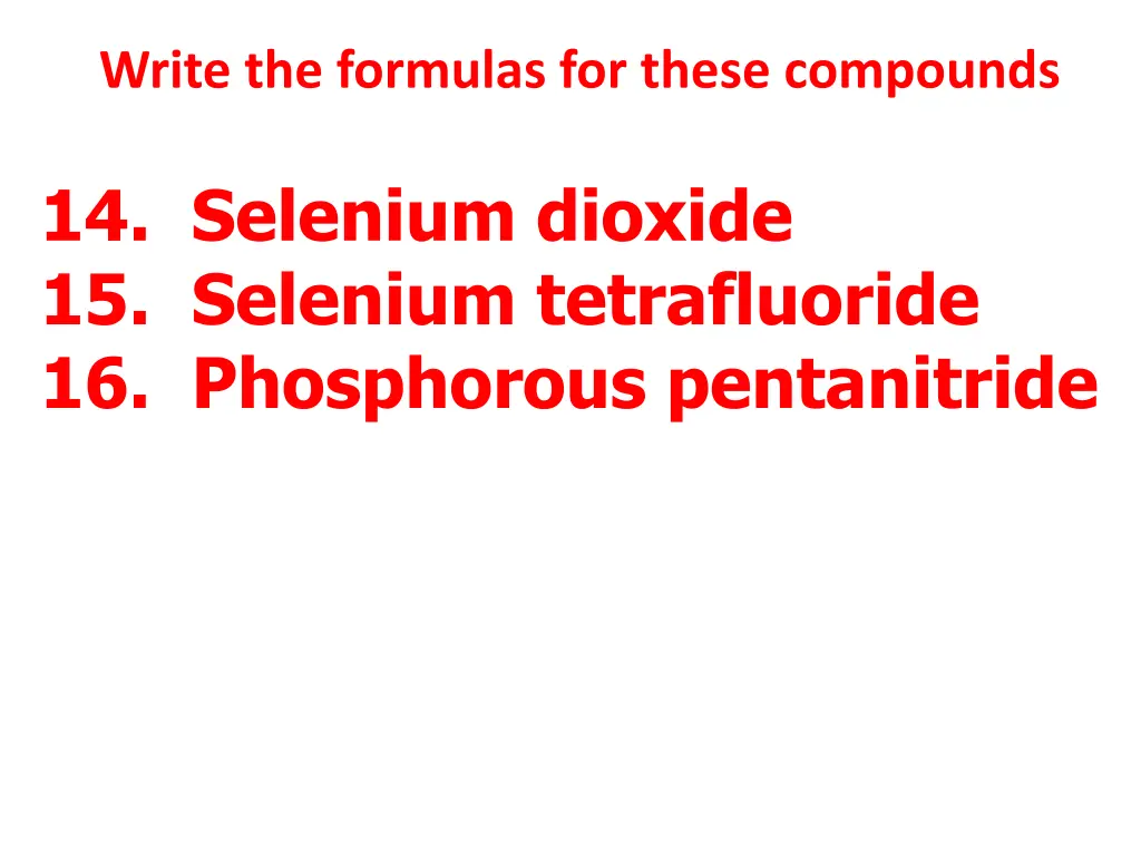 write the formulas for these compounds 1