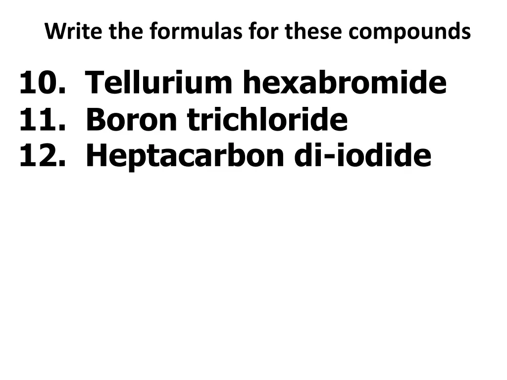 write the formulas for these compounds