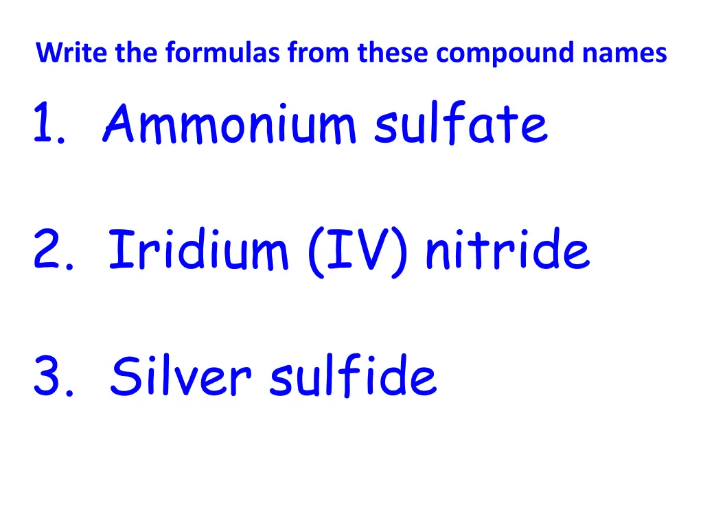 write the formulas from these compound names