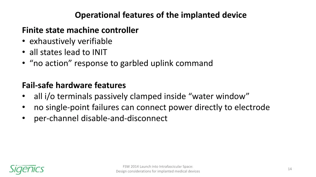 operational features of the implanted device