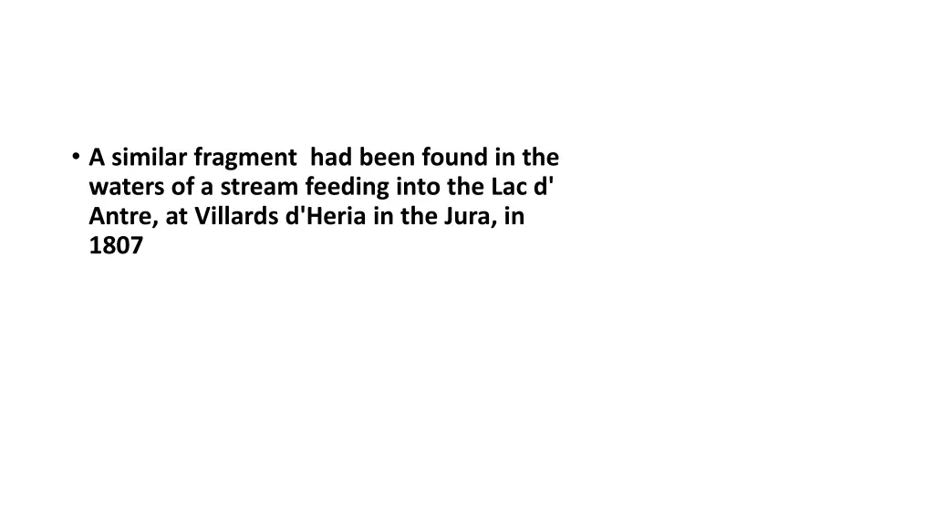 a similar fragment had been found in the waters