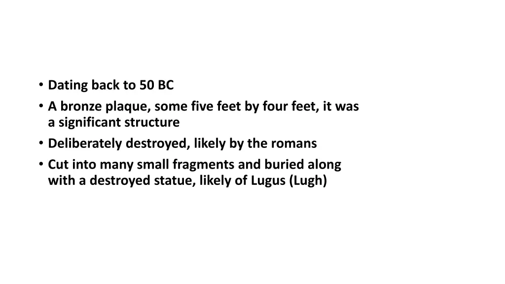dating back to 50 bc a bronze plaque some five