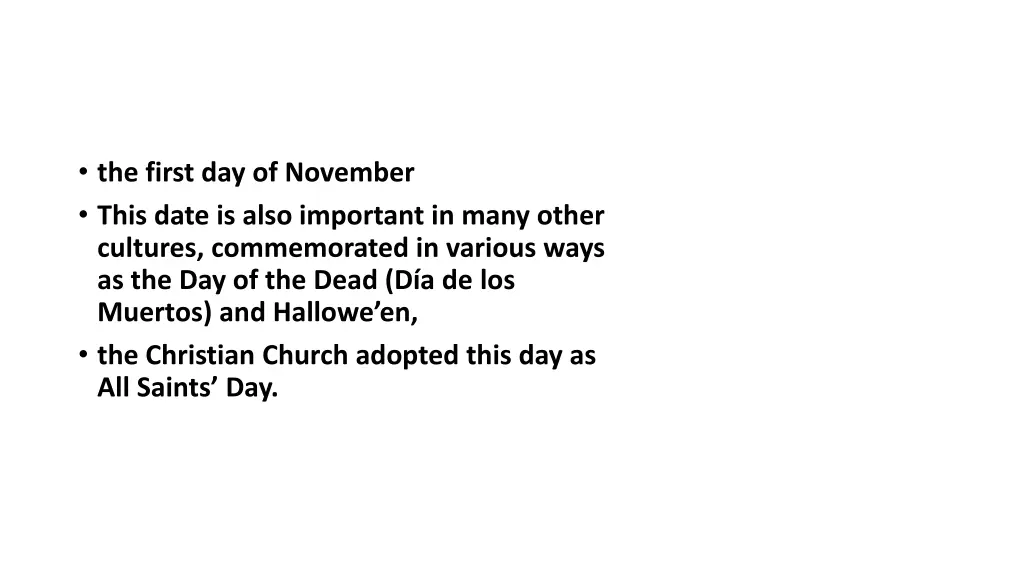 the first day of november this date is also