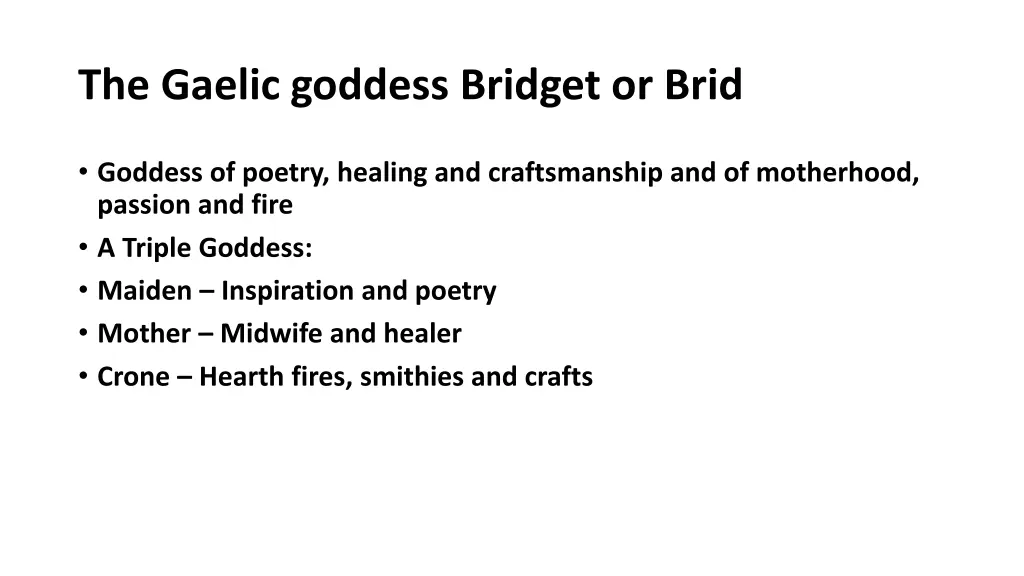 the gaelic goddess bridget or brid