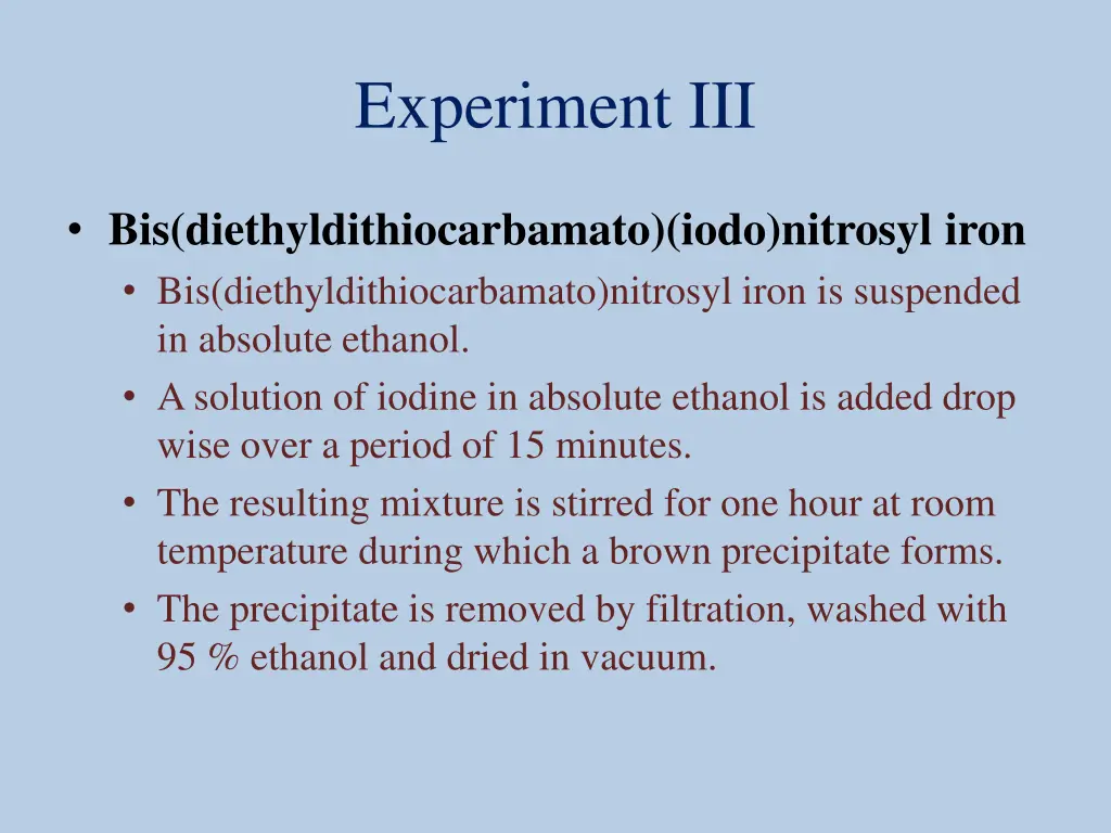 experiment iii