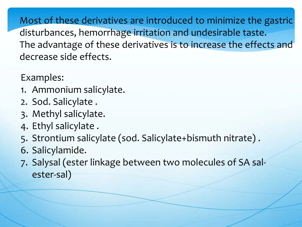 most of these derivatives are introduced