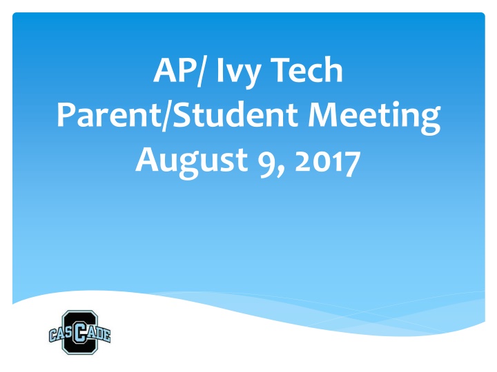 ap ivy tech parent student meeting august 9 2017