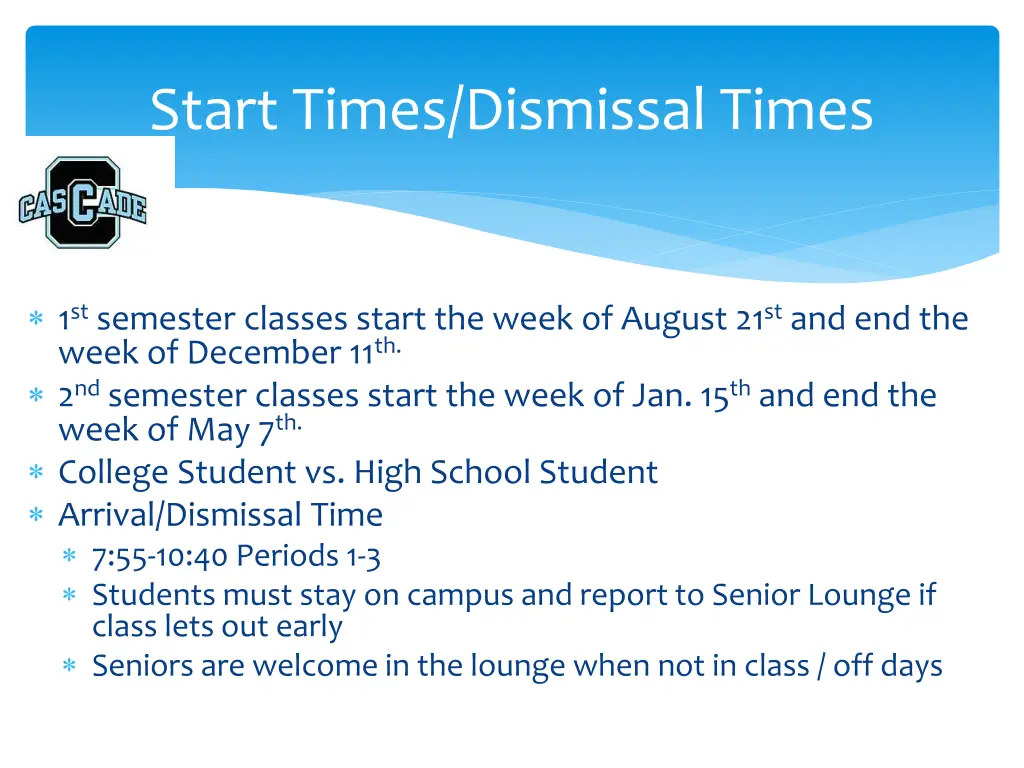 start times dismissal times