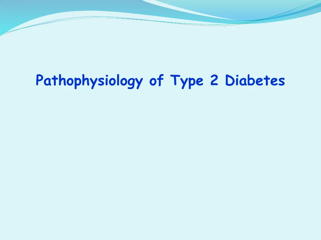 pathophysiology of type 2 diabetes