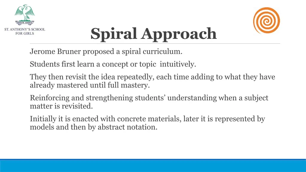 spiral approach