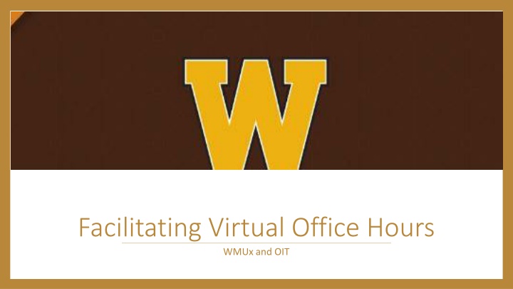 facilitating virtual office hours wmux and oit