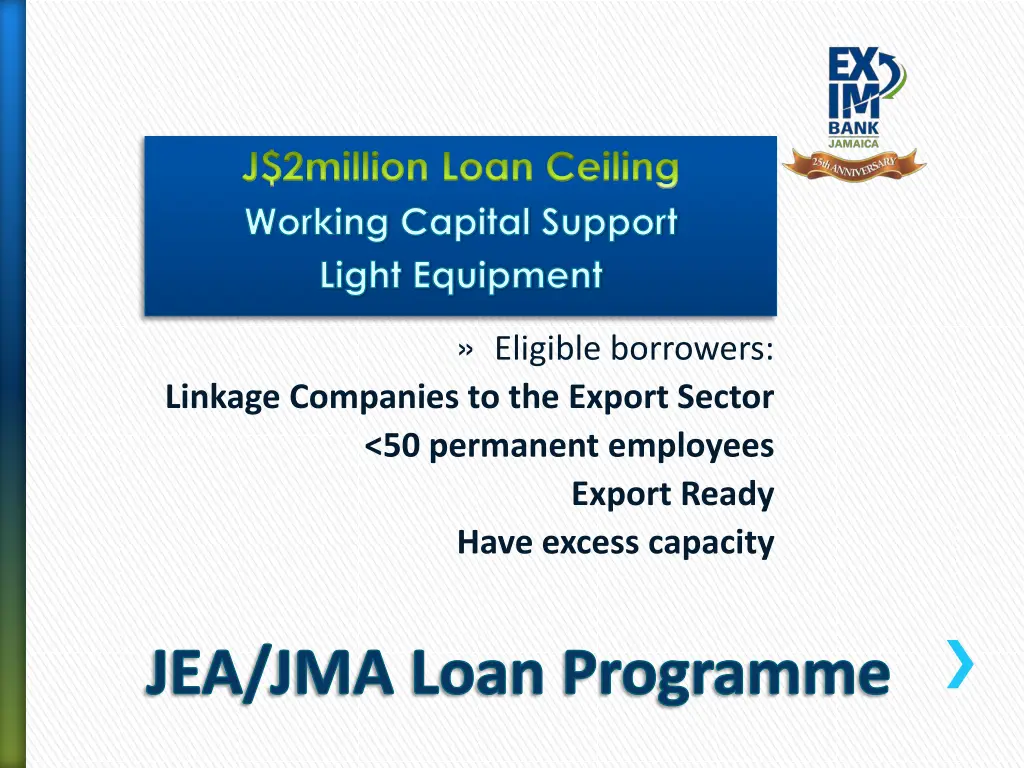 j 2million loan ceiling working capital support