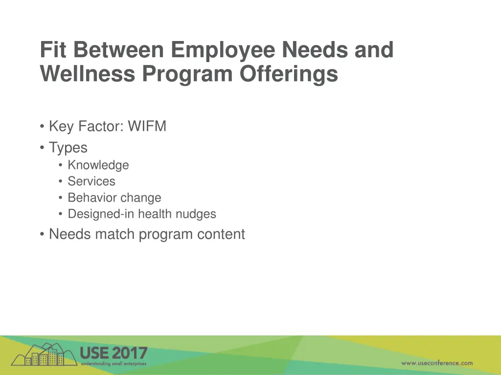fit between employee needs and wellness program
