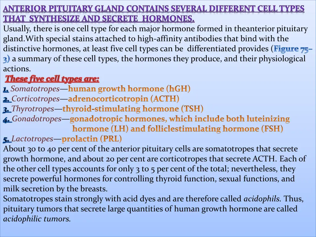 a nterior pituitary gland contains several
