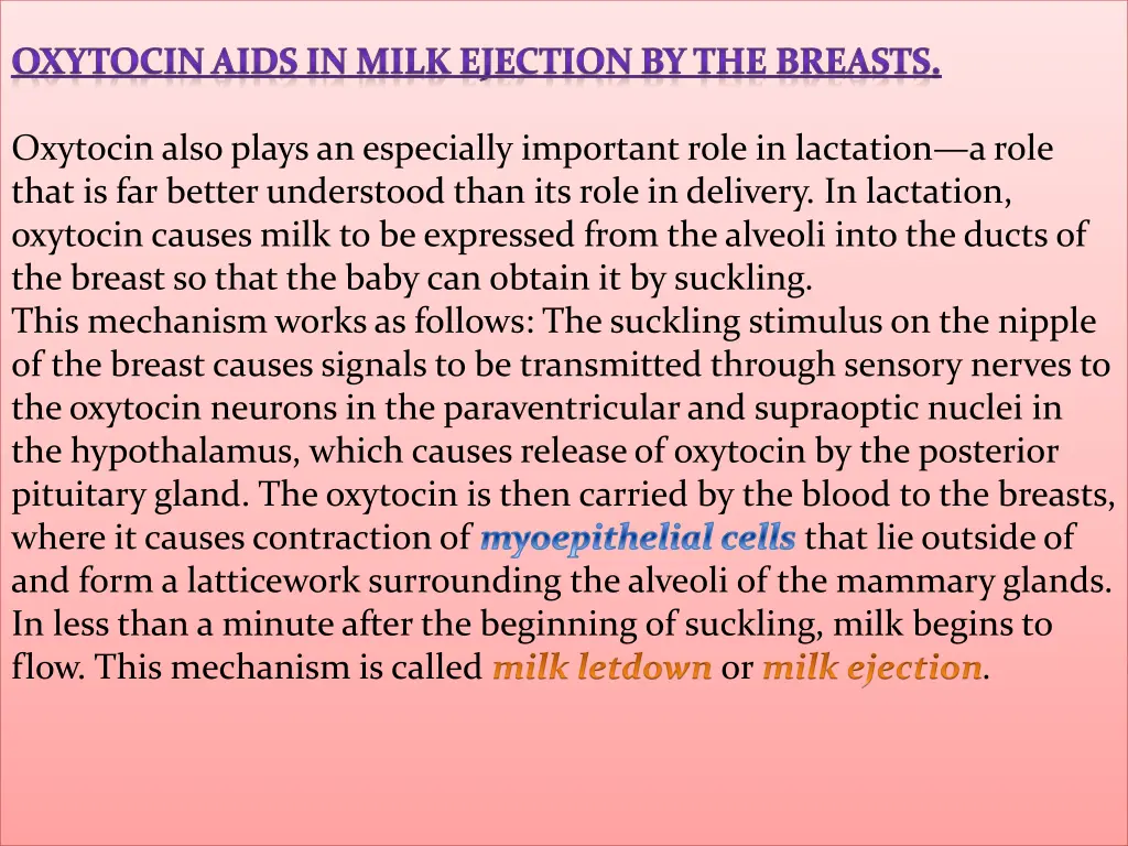 oxytocin aids in milk ejection by the breasts