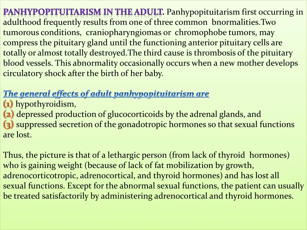 panhypopituitarism in the adult