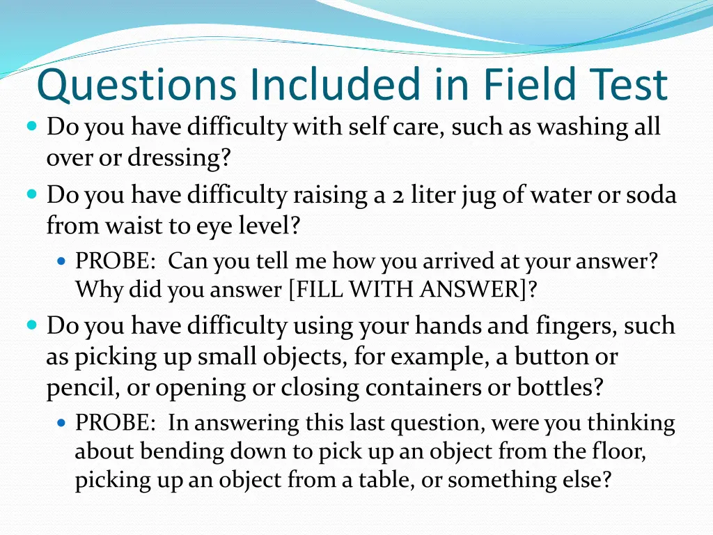 questions included in field test do you have