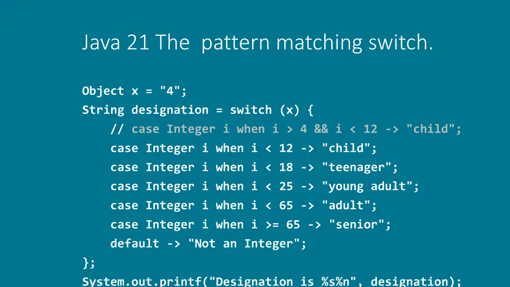 java 21 the pattern matching switch