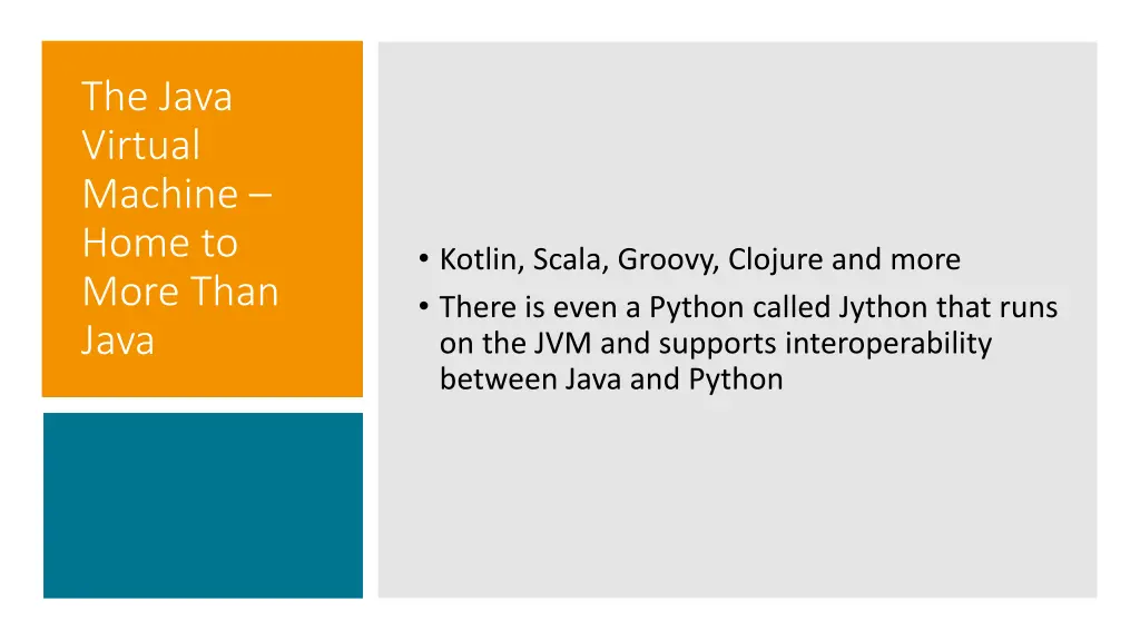 the java virtual machine home to more than java
