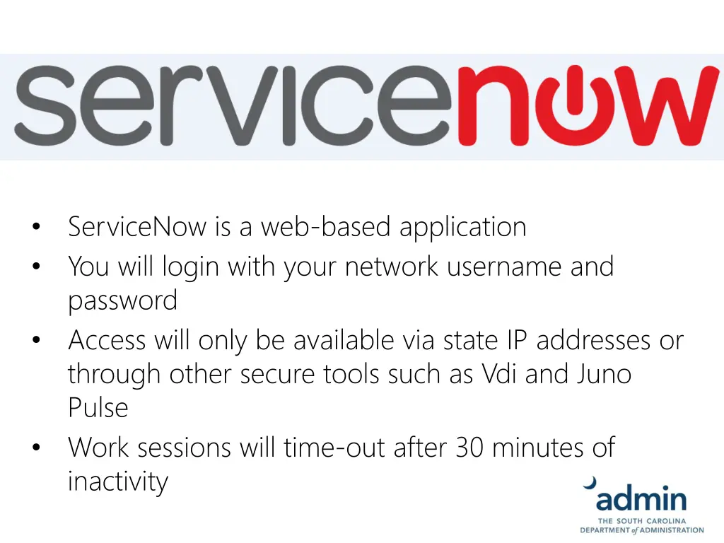 servicenow is a web based application you will