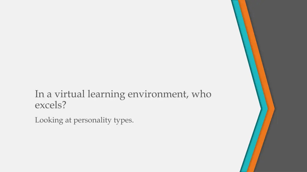 in a virtual learning environment who excels 1