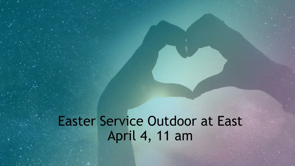 easter service outdoor at east april 4 11 am