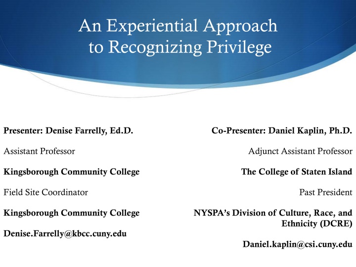 an experiential approach to recognizing privilege
