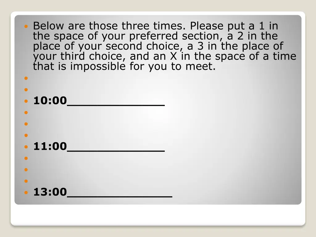 below are those three times please