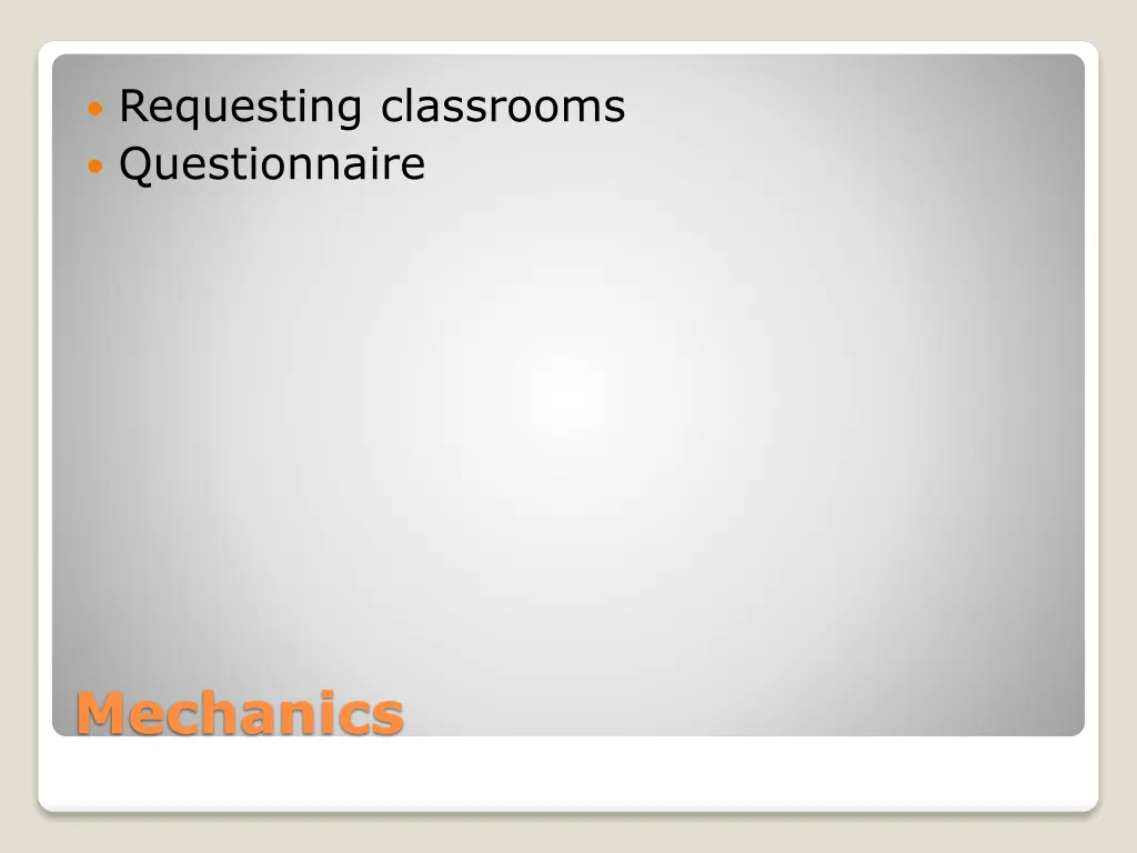 requesting classrooms questionnaire