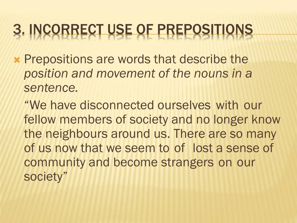 3 incorrect use of prepositions