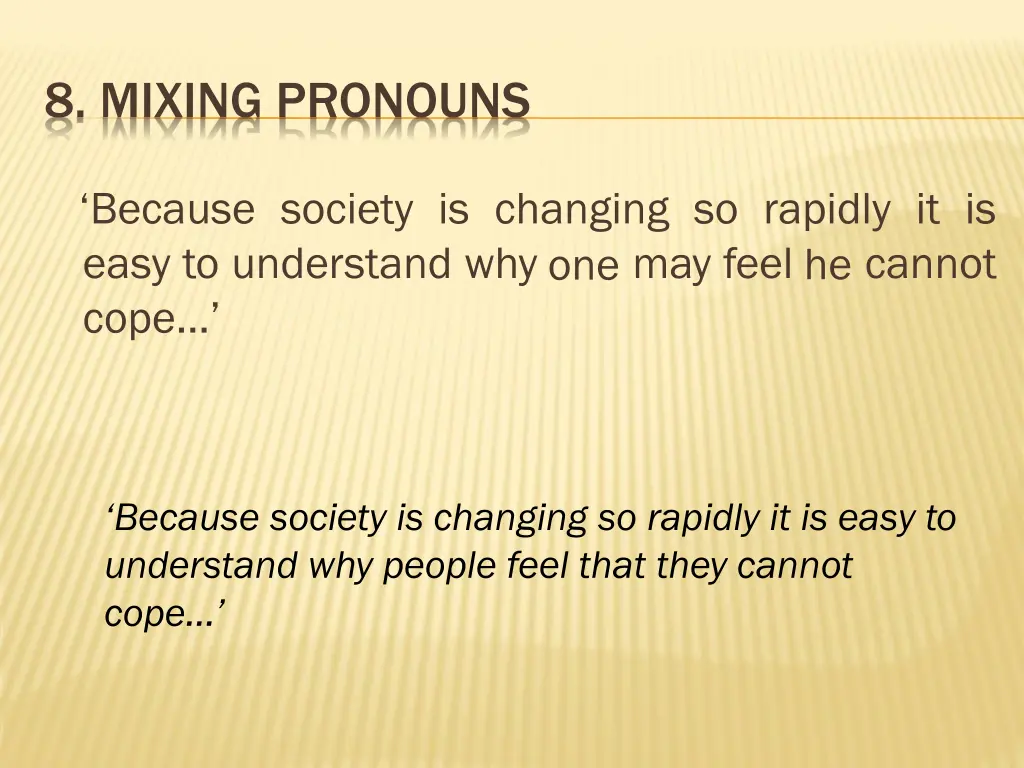 8 mixing pronouns