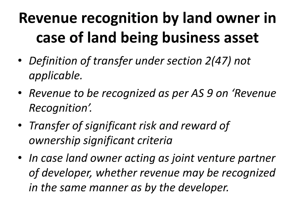 revenue recognition by land owner in case of land