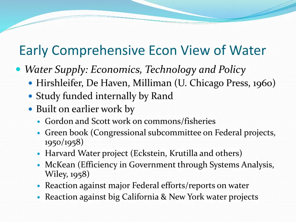 early comprehensive econ view of water