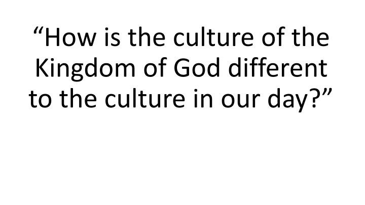 how is the culture of the kingdom