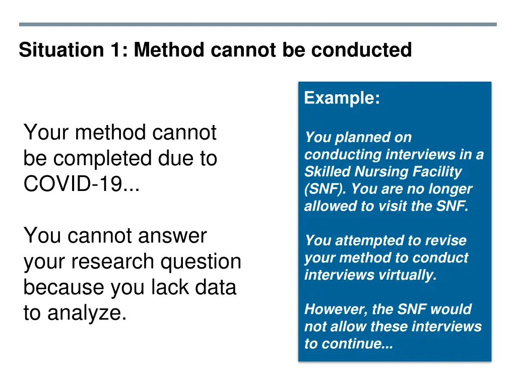 situation 1 method cannot be conducted